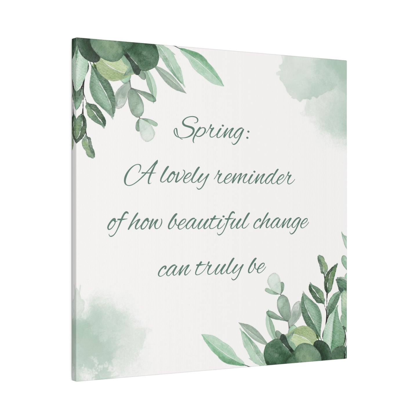 "A lovely reminder" Quote Canvas